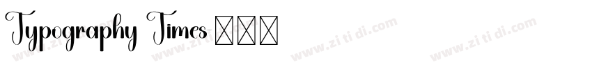 Typography Times字体转换 Typography Times字体转换